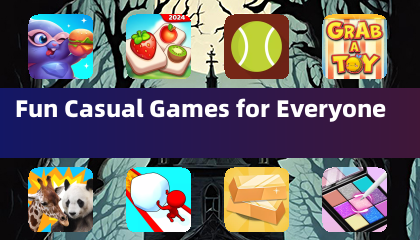 Fun Casual Games for Everyone