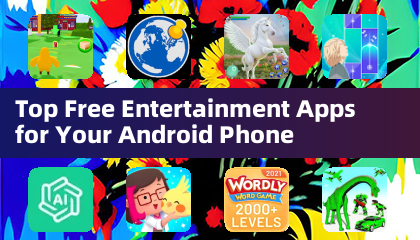 適合您 Android 手機的熱門免費娛樂應用程序