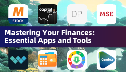 Mastering Your Finances: Essential Apps and Tools