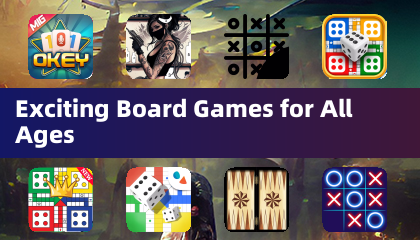 Exciting Board Games for All Ages