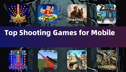 Top Shooting Games for Mobile