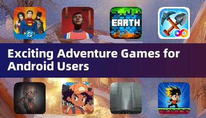 Exciting Adventure Games for Android Users