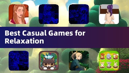 Best Casual Games for Relaxation