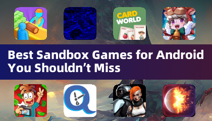 Best Sandbox Games for Android You Shouldn’t Miss