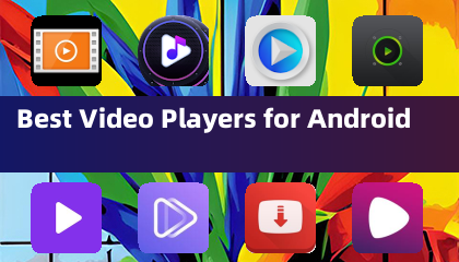 Best Video Players for Android