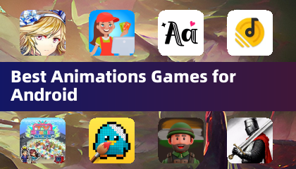 Android向け最高のアニメーションゲーム