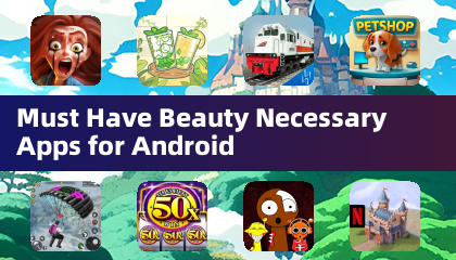 Aplicaciones imprescindibles de belleza para Android