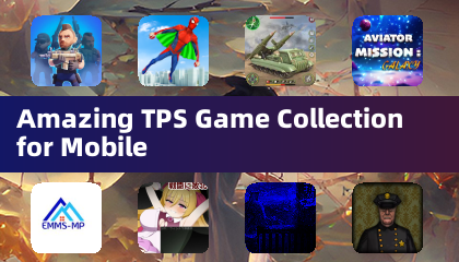 Amazing TPS Game Collection for Mobile