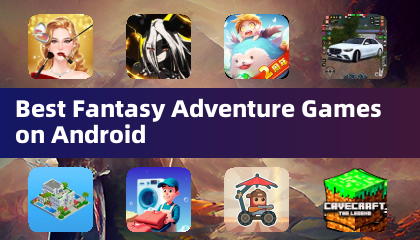 Meilleurs jeux d'aventure fantastique sur Android