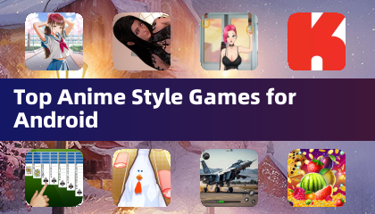 Top Anime Style Games for Android